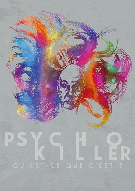 PsychoKiller qu’est-ce que c’est?